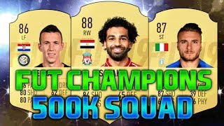 FIFA 19 400K-500K SQUAD BUILDER feat. SALAH, IMMOBILE, PERISIC - 450K FUT CHAMPIONS TEAM