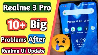 realme 3 Pro major problem After realme Ui Update | Realme Ui Problem