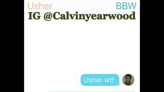 USHER & BBW (HERPES TEXTING STORY)