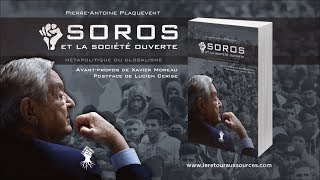 Entretien avec Pierre Antoine Plaquevent - SOROS et l'Open Society
