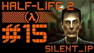 Half-Life 2: Прохождение #15 (Финал)