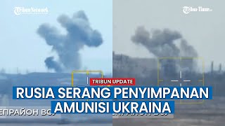 Gudang Amunisi Ukraina Habis Diledakkan Kelompok Militer Rusia dengan Mortir ‘Tulpan’!