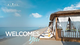 Rixos Premium Belek Welcomes You!