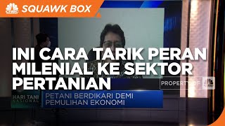 Krisis Petani Muda, Ini Cara Tarik Peran Milenial ke Sektor Pertanian