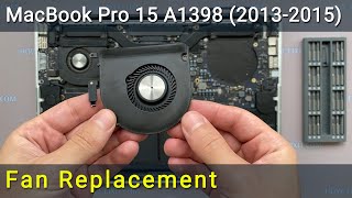MacBook Pro 15 A1398 Fan Replacement