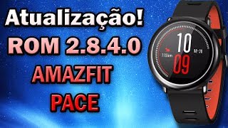 Updates Amazfit Pace - ROM 2.8.4.0 - Abril 2019