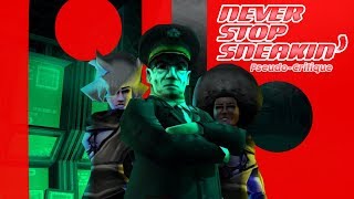 Pseudo-Critique : Never Stop Sneakin'