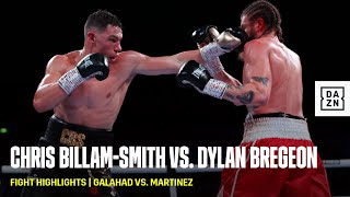 FIGHT HIGHLIGHTS | Chris Billam-Smith vs. Dylan Bregeon