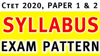 CTET 2020 SYLLABUS & PATTERN | CTET 2020 का पेटर्न और syllabus