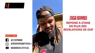 ZAGA BAMBO REPOND ENFIN A ETANEBLEX AVEC DES REVELATIONS DE OUF