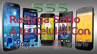 Recarga Saldo a tu Celular o Movil online con PayPal