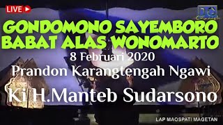 #livestreaming #wayangkulit GONDOMONO SAYEMBORO-BABAT ALAS @Ki Manteb S