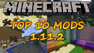 Top 10 Minecraft Mods (1.11.2) - 2017