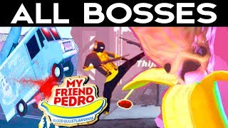 My Friend Pedro - ALL BOSSES + Ending