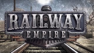 Railway Empire Gameplay (PC HD) [1080p60FPS]