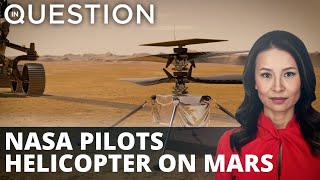 'Wright Brothers moment': NASA pilots helicopter on Mars