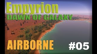 Great POIs, Amazing Loot - Dawn of Galaxy scenario - Empyrion - Alpha 8.7 - EP05