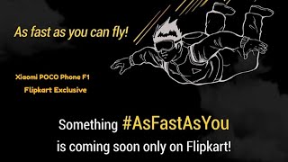 Launching Xaiomi Poco phone F1 Flipkart Exclusive #Asfastasyou