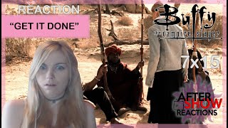 Buffy The Vampire Slayer 7x15 - "Get It Done" Reaction