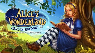 Alice's Wonderland   Cast in Shadow Collector's Edition