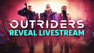 Outriders Reveal Livestream