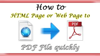 Convert HTML/Web Page into PDF |Learn How to!|