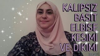 Kalıpsız Basit Elbise Kesimi Ve Dikimi