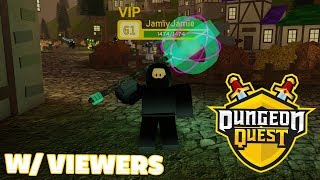 DUNGEON QUEST WITH VIEWERS!