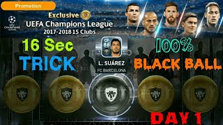 Exclusive UEFA Champions League 2017-18(Day 1) | 100% Black Ball 16 Sec.Trick | PES 2018 Android/iOS