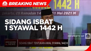 Hasil Sidang Isbat 1 Syawal 1442 H, Lebaran Jatuh pada 13 Mei 2021