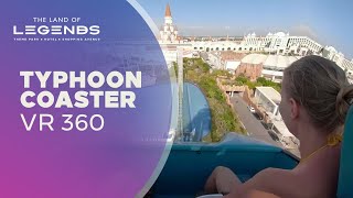 The Land of Legends Typhoon Coaster 360 VR Video