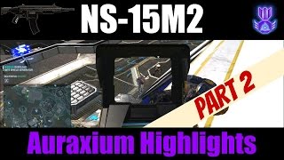 Planetside 2 | NS-15M2 Auraxium Highlights | PART 2