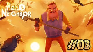 Добиваем Соседа►акт 3►Hello Neighbor►часть #3