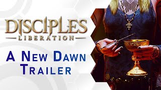 Disciples: Liberation – A New Dawn Trailer (US)