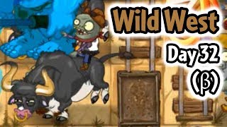 Wild West Day 32 Gameplay (Almost Finished) - Plants vs Zombies 2