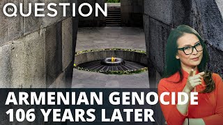 Remembering the Armenian Genocide 106 years later