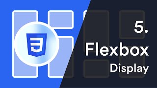 5. Flexbox CSS : Display