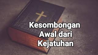 Kesombongan Awal Kejatuhan - Renungan Pagi
