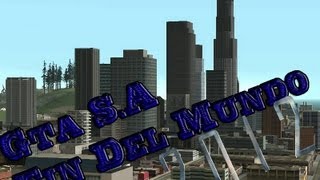 GTA SAN ANDREAS - LOQUENDO - FIN DEL MUNDO 2012