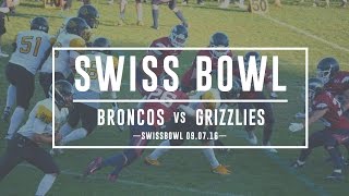 Calanda Broncos vs. Bern Grizzlies Swiss Bowl Highlights