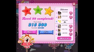 Candy Crush Saga Level 99 ★★★ NO BOOSTER