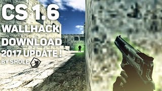 ? Counter Strike 1.6 Wallhack 2017 UPDATE ! [Steam and NonSteam] ?