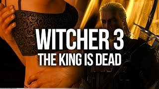 Witcher 3 Walkthrough Part 19 - The King is Dead (inc Romance Dialogue)