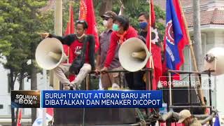 Tolak Aturan Baru JHT, Buruh akan Turun ke Jalan