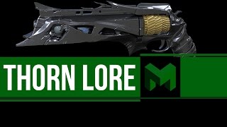 The Lore of Thorn: Shitty Destiny Lore