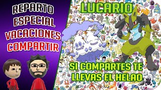 REPARTO ESPECIAL LUCARIO SHINY +COMIENZO DE VACACIONES