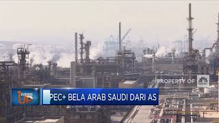 OPEC+ Bela Arab Saudi Dari AS