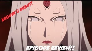 KAGUYA'S DEBUT! Naruto Shippuden ナルト- 疾風伝 Episode 459 Review!