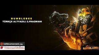 Bumblebee Türkçe Altyazılı 2.Fragmanı
