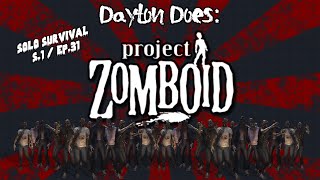 Project Zomboid Solo: Day 31. Filling Fridges With Fruitful Fishing Traps (Steam PC Gameplay)